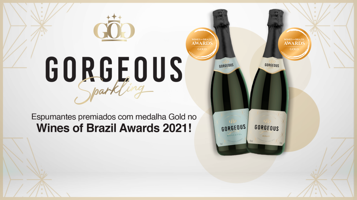 Espumante Gorgeous ganha medalha de ouro na Wines of Brazil Awards